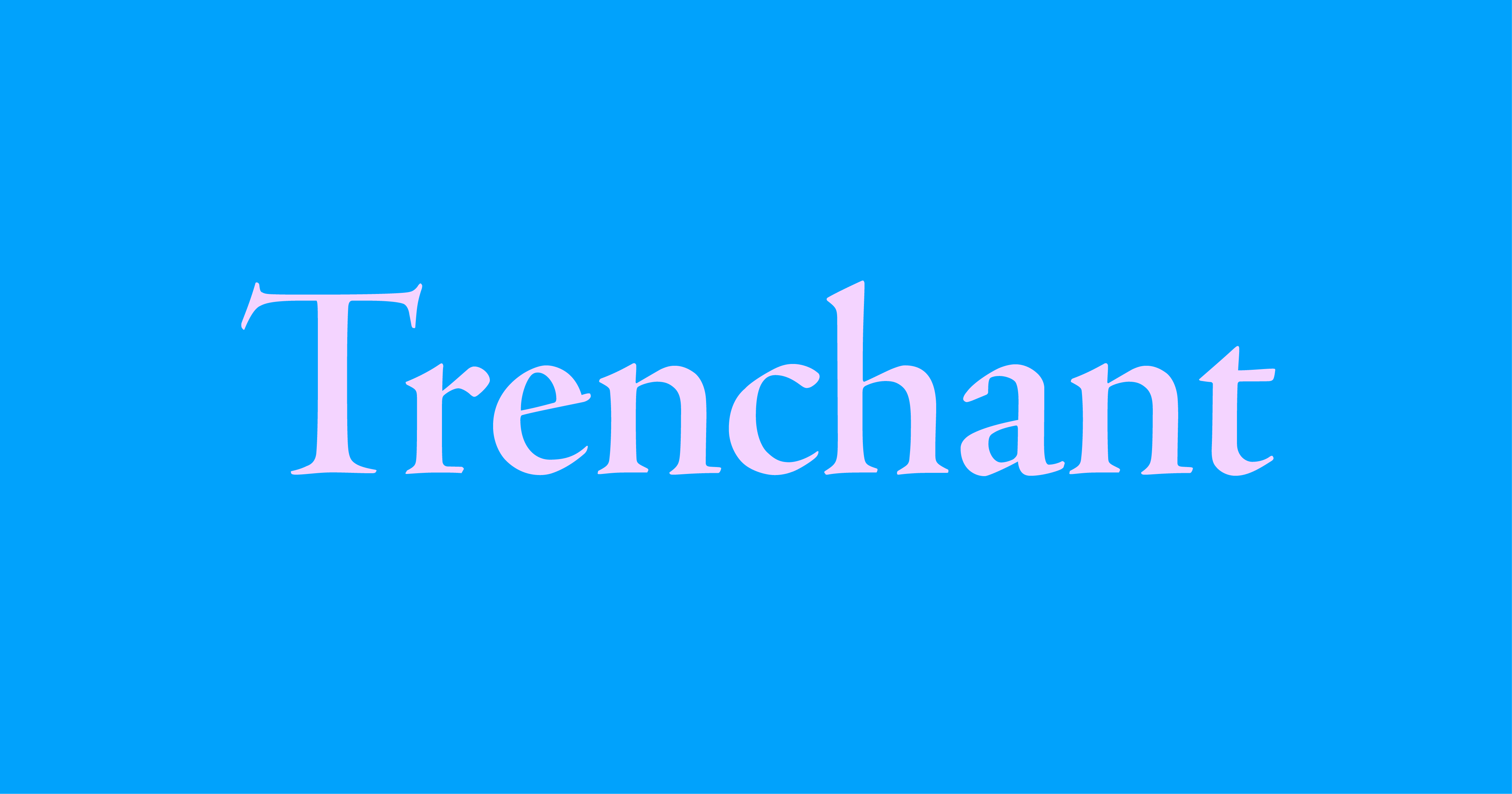 Trenchant